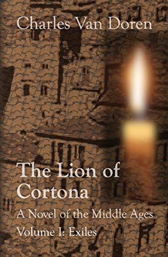 The Lion of Cortona: Exiles: A Novel of the Middle Ages